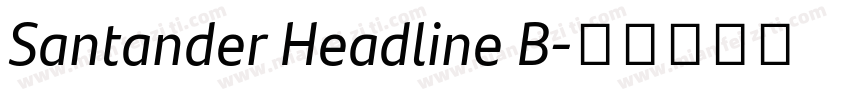 Santander Headline B字体转换